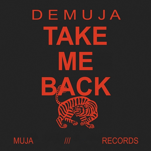 Demuja - Take Me Back [3617381085006]